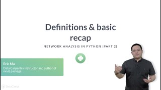 Python Tutorial: Intermediate Network Analysis in Python | Definitions & basic recap