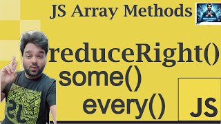 Part 2 Beginner Journey through 🚀JavaScript Array Iteration Tips | JavaScript Arrays Loop [Hindi]
