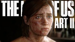 WHAT HAVE WE DONE? | The Last Of Us 2 - Part 7