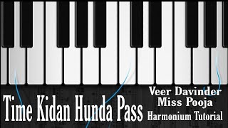 Time Kidaan Hunda Pass || Veer Davinder/Miss Pooja || Easy Harmonium Tutorial || Gaurav Anmol Music