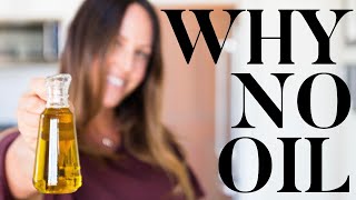 WHY NO OIL // How and Why I Cook OIL FREE on a Whole Food Plant Based Diet