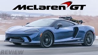 The NEW McLaren GT is a $300,000 Grand Touring Supercar