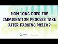 How Long Does the Immigration Process Take After Passing the NCLEX?