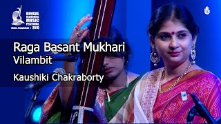 Kaushiki Chakraborty I Raga Basant Mukhari- Vilambit I Live at BCMF 2012