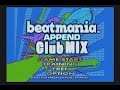 beatmania APPEND ClubMIX 【全曲クリア２】【作業用BGM】