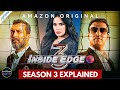 Inside Edge Season 3 Explained in Hindi | Recap in Hindi | The Explanations Loop
