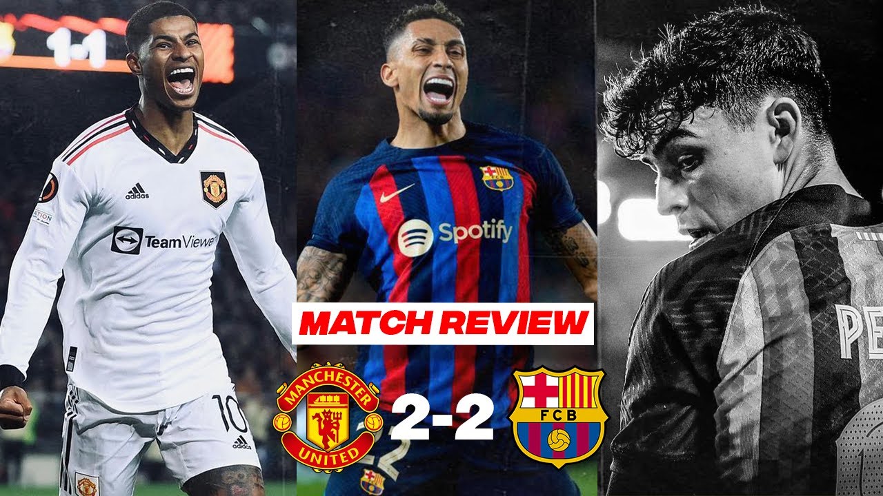 FC Barcelona Vs Manchester United 2-2 Match Review | Confusing ...