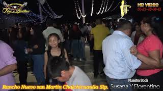 REAL HUASTECA popurri de banda 😱asi bailaron en RANCHO NUEVO SAN MARTIN en grandiosa boda😱😱