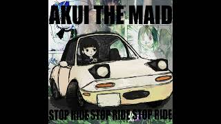 Akui The Maid - Stop Ride (2024) (Maidcore) (Full Album)