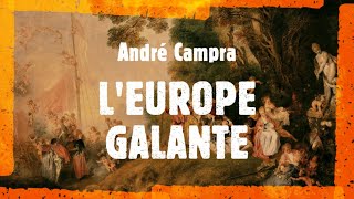 A. Campra - L'Europe Galante (Minkowski, 1993)