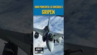 How Powerful is Sweden's Gripen?