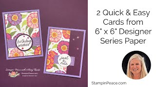 2 Quick & Easy Cards from 6 x 6 DSP