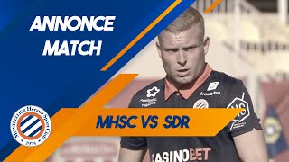 Annonce match 🎥 | #MHSCSDR dimanche au stade de La Mosson (15h) ⚽ Ligue 1 UberEats 🔷🔶