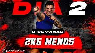 CARDIO | RETO 2KG MENOS | DIA 2 | PERDER PESO RAPIDO