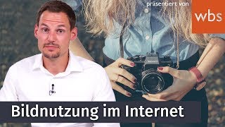 Welche Bilder darf ich wie im Internet nutzen? | WBS - Die Experten