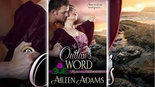 An Outlaw's Word by Aileen Adams (Highland Heartbeats #9) 📖 Royalty Romance Audiobook