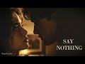Say Nothing — Midnight Cinematic Version | NeoTender