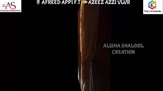 AFREED APPI farangipete status song pavithra RAMALAN  LYRICS AZEEZ AZZI VLVR CREATION ALISHA SHALOOL