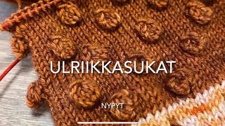 Ulriikkasukat: nypyt