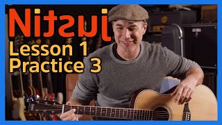 Nitsuj Learning Guitar. Lesson 1 Practice 3 Justin Guitar Beginner Course 2020