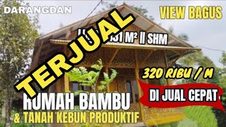 review RUMAH BAMBU & TANAH KEBUN PRODUKTIF  ||PEMANDANGAN BAGUS DEKAT EXIT TOLL DARANGDAN PURWAKARTA