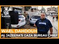 Wael Dahdouh: Gaza’s voice amid loss and courage | Talk to Al Jazeera