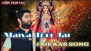 Arijit Singh : Maiya Teri Jai Jaikaar (Lyrics)  Song | Jeet Gannguli | Manoj Muntashir