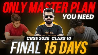 Final 15 Days Plan🎯💯| Final Master Plan you Need | Class 10 | CBSE 2025 | Shimon Sir🔥