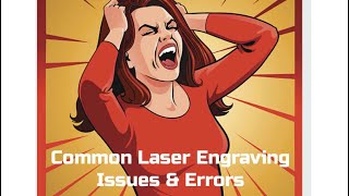13. Top Laser Engraving Issues & Errors !