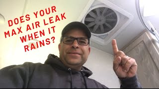 Max Air vent fan leaking Use Self Leveling Dicor Not Silicone.