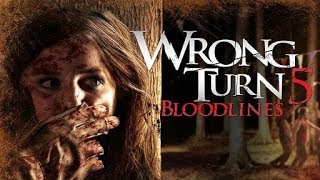 Wrong Turn 5 Bloodlines Trailer movie