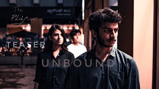 UNBOUND - TEASER [English with Subtitles] | Shashank Reddy | The PhotoMural | Sejal Ksheer Sagar