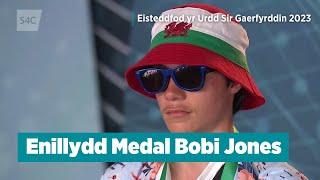 Enillydd Medal Bobi Jones | Eisteddfod yr Urdd Sir Gaerfyrddin 2023 | S4C