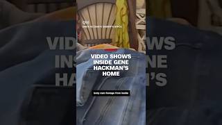 Video Shows Inside Gene Hackman S Home