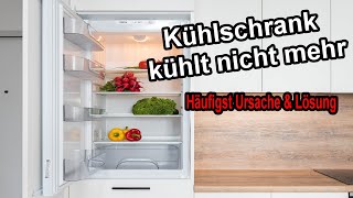 Kühlschrank kühlt nicht mehr – Häufigste Ursache \u0026 Lösung!