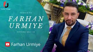 Farhan Urmiye Govend 2021-10 | فرهان ارومیه داوت نو