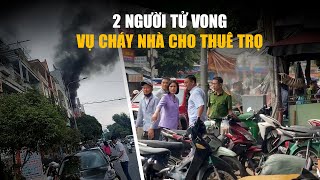 Cháy nhà trọ ở TP.HCM, 2 người tử vong