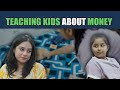 Teaching Kids About Money  | Nijo Jonson