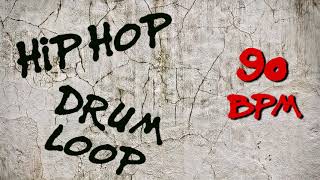 Hip Hop Drum Loop - 90 bpm