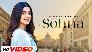 Sohna (HD Video) | Nimrat Khaira | Gifty | J Statik | Latest Punjabi Songs 2023 | Speed Records