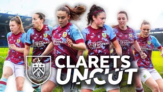 HISTORY IS MADE With First Ever Turf Moor Win | CLARETS UNCUT | Burnley FC Women 2-1 Liverpool Feds