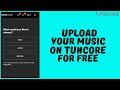 How to Upload Music On Tunecore For Free