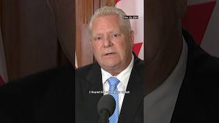 Ontario Premier Doug Ford calls Trump's tariff threats 'insulting'