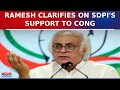 Lok Sabha Election 2024: Jairam Ramesh Reacts On SDPI's Support To Congress | Latest News