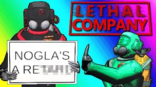 Lethal Company - Nogla Almost Made This An Extras Video!
