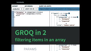 GROQ in 2 - Filtering items in an array