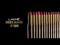 Introducing Lakmé Absolute Reinvent Argan Oil Lip Color