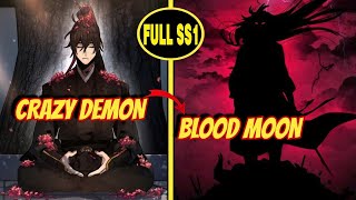 (FULL SS1)The Crazy Demon resurrects, making a retired assassin a martial arts deity|Manhwa Recap