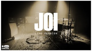 JOI - THE NEW LIGHT LIVE SESSION @LeBriseGlace74