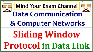 Sliding Window Protocol | Flow Control | Data Communication & Computer Network | Data Link | Lecture